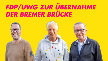 FDP/UWG zur Übernahme der Bremer Brücke